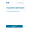 UNE EN ISO 21597-1:2020 Information container for linked document delivery - Exchange specification - Part 1: Container (ISO 21597-1:2020) (Endorsed by Asociación Española de Normalización in June of 2020.)