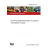 24/30491917 DC BS EN ISO 9038 Determination of sustained combustibility of liquids