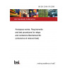 BS EN 2349-316:2006 Aerospace series. Requirements and test procedures for relays and contactors Mechanical life (endurance at reduced load)