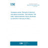 UNE EN 2591-6402:2001 Aerospace series. Elements of electrical and optical connection. Test methods. Part 6402: Optical elements. Shock (Endorsed by AENOR in February of 2002.)