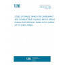 UNE 62352:1999 STEEL STORAGE TANKS FOR CARBURANT AND COMBUSTIBLE LIQUIDS. ABOVE GROUND PARALLELEPIPEDICAL TANKS WITH CAPACITY UP TO 2 000 LITRES.