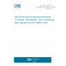 UNE EN ISO 15630-1:2019 Steel for the reinforcement and prestressing of concrete - Test methods - Part 1: Reinforcing bars, rods and wire (ISO 15630-1:2019)