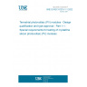 UNE EN IEC 61215-1-1:2022 Terrestrial photovoltaic (PV) modules - Design qualification and type approval - Part 1-1: Special requirements for testing of crystalline silicon photovoltaic (PV) modules