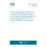 UNE 53008-2:2024 Plastics piping systems. Multilayer pipe systems for gas installations pipework with a maximum operating pressure up to and including 5 bar (500 kPa). Part 2: Design, installation and maintenance