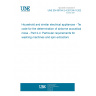 UNE EN 60704-2-4:2013/A11:2020 Household and similar electrical appliances - Test code for the determination of airborne acoustical noise - Part 2-4: Particular requirements for washing machines and spin extractors