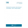 UNE EN 480-6:2025 Admixtures for concrete, mortar and grout - Test methods - Part 6: Infrared analysis