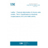 UNE EN ISO 5398-4:2020 Leather - Chemical determination of chromic oxide content - Part 4: Quantification by inductively coupled plasma (ICP) (ISO 5398-4:2018)