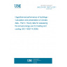 UNE EN ISO 15927-4:2011 Hygrothermal performance of buildings - Calculation and presentation of climatic data - Part 4: Hourly data for assessing the annual energy use for heating and cooling (ISO 15927-4:2005)