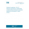 UNE EN IEC 61058-2-4:2021 Switches for appliances - Part 2-4: Particular requirements for independently mounted switches (Endorsed by Asociación Española de Normalización in March of 2021.)