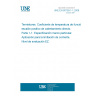 UNE EN 60738-1-1:2008 Thermistors - Directly heated positive step-function temperature coefficient - Part 1-1: Blank detail specification - Current limiting application - Assessment level EZ