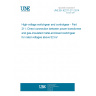 UNE EN 62271-211:2014 High-voltage switchgear and controlgear - Part 211: Direct connection between power transformers and gas-insulated metal-enclosed switchgear for rated voltages above 52 kV