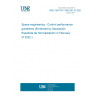 UNE CEN/TR 17603-60-10:2022 Space engineering - Control performance guidelines (Endorsed by Asociación Española de Normalización in February of 2022.)