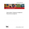 BS ISO 16404:2020 Space systems. Programme management. Requirements management