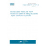 UNE EN IEC 60118-4:2016/A1:2018 Electroacoustics - Hearing aids - Part 4: Induction-loop systems for hearing aid purposes - System performance requirements