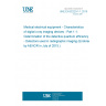 UNE EN 62220-1-1:2015 Medical electrical equipment - Characteristics of digital x-ray imaging devices - Part 1-1: Determination of the detective quantum efficiency - Detectors used in radiographic imaging (Endorsed by AENOR in July of 2015.)