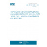 UNE EN ISO 5620-1:1997 SHIPBUILDING AND MARINE STRUCTURES. FILLING CONNECTION FOR DRINKING WATER TANKS. PART 1: GENERAL REQUIREMENTS. (ISO 5620-1:1992).