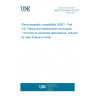 UNE EN 61000-4-6:2014 Electromagnetic compatibility (EMC) - Part 4-6: Testing and measurement techniques - Immunity to conducted disturbances, induced by radio-frequency fields