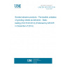 UNE EN ISO 6103:2014 Bonded abrasive products - Permissible unbalances of grinding wheels as delivered - Static testing (ISO 6103:2014) (Endorsed by AENOR in December of 2014.)