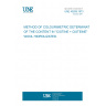 UNE 40209:1973 METHOD OF COLOURIMETRIC DETERMINATION OF THE CONTENT IN "CISTINE + CISTEINE" WOOL HIDROLIZATED.