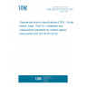 UNE EN ISO 25178-701:2011 Geometrical product specifications (GPS) - Surface texture: Areal - Part 701: Calibration and measurement standards for contact (stylus) instruments (ISO 25178-701:2010)