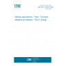 UNE EN 13230-6:2020 Railway applications - Track - Concrete sleepers and bearers - Part 6: Design