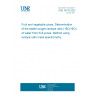 UNE 34103:2022 Fruit and vegetable juices. Determination of the stable oxygen isotope ratio (18O/16O) of water from fruit juices. Method using isotope ratio mass spectrometry.