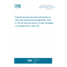 UNE EN 60317-8:2010 Specifications for particular types of winding wires -- Part 8: Polyesterimide enamelled round copper wire, class 180