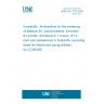 UNE EN 17279:2020 Foodstuffs - Multimethod for the screening of aflatoxin B1, deoxynivalenol, fumonisin B1 and B2, ochratoxin A, T-2 toxin, HT-2 toxin and zearalenone in foodstuffs, excluding foods for infants and young children, by LC-MS/MS