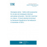 UNE EN 3660-003:2023 Aerospace series - Cable outlet accessories for circular and rectangular electrical and optical connectors - Part 003: Grommet nut, style A - Product standard (Endorsed by Asociación Española de Normalización in November of 2023.)