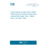 UNE EN ISO 8292-1:2010 Animal and vegetable fats and oils - Determination of solid fat content by pulsed NMR - Part 1: Direct method (ISO 8292-1:2008)