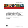 BS EN 9300-200:2018 Aerospace series. LOTAR. LOng Term Archiving and Retrieval of digital technical product documentation suchas 3D, CAD and PDM data Common Concepts for LOng Term Archiving and Retrieval of Product Structure Information