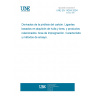 UNE EN 14264:2004 Derivatives from coal pyrolysis - Coal tar and pitch based binders and related products : impregnating pitch - Characteristics and test methods