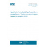 UNE EN 461:2000 Specification for dedicated liquefied petroleum gas appliances - Flueless non-domestic space heaters not exceeding 10 kW