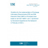 UNE CEN/TR 17654:2021 Guideline for the implementation of Exchange Information Requirements (EIR) and BIM Execution Plans (BEP) on European level based on EN ISO 19650-1 and -2 (Endorsed by Asociación Española de Normalización in February of 2023.)