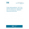 UNE EN IEC 62885-9:2020 Surface cleaning appliances - Part 9: Floor treatment machines with or without traction drive, for commercial use - Methods for measuring the performance