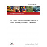 24/30496160 DC BS EN IEC 63479-3 Infotainment Services for Public Vehicles (PVIS) Part 3. Framework