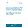 UNE EN 301489-9 V1.1.1:2002 ElectroMagnetic Compatibility and Radio spectrum Matters (ERM); ElectroMagnetic Compatibility (EMC) standard for radio equipment and services. Part 9: Specific conditions for wireless microphones ans similar Radio Frecuency (RF) audio link equipment.