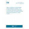 UNE EN IEC 60519-8:2020 Safety in Installations for electroheating and electromagnetic processing - Part 8: Particular requirements for electroslag remelting furnaces (Endorsed by Asociación Española de Normalización in August of 2020.)