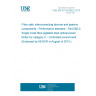 UNE EN 61753-058-2:2013 Fibre optic interconnecting devices and passive components - Performance standard - Part 058-2: Single mode fibre pigtailed style optical power limiter for category C - Controlled environment (Endorsed by AENOR in August of 2013.)