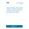 UNE EN ISO 15544:2024 Oil and gas industries - Offshore production installations - Requirements and guidelines for emergency response (ISO 15544:2024) (Endorsed by Asociación Española de Normalización in July of 2024.)