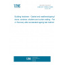 UNE EN 12365-4:2004 Building hardware - Gasket and weatherstripping for doors, windows, shutters and curtain walling - Part 4: Recovery after accelerated ageing test method