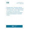 UNE EN 4165-017:2024 Aerospace series - Connectors, electrical, rectangular, modular - Operating temperature 175 °C continuous - Part 017: Blank chimney for accessory (1 per module cavity) - Product standard (Endorsed by Asociación Española de Normalización in December of 2024.)