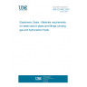 UNE EN 682:2002 Elastomeric Seals - Materials requirements for seals used in pipes and fittings carrying gas and hydrocarbon fluids.