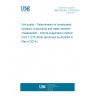UNE EN ISO 11275:2014 Soil quality - Determination of unsaturated hydraulic conductivity and water-retention characteristic - Wind's evaporation method (ISO 11275:2004) (Endorsed by AENOR in May of 2014.)