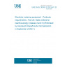 UNE EN IEC 62053-23:2021/A11:2021 Electricity metering equipment - Particular requirements - Part 23: Static meters for reactive energy (classes 2 and 3) (Endorsed by Asociación Española de Normalización in September of 2021.)