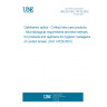 UNE EN ISO 14729:2002 Ophthalmic optics - Contact lens care products - Microbiological requirements and test methods for products and regimens for hygienic management of contact lenses. (ISO 14729:2001)