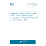 UNE EN 3155-069:2009 Aerospace series - Electrical contacts used in elements of connection - Part 069: Contacts, electrical, coaxial, size 16, female, type D, solder, class P - Product standard (Endorsed by AENOR in March of 2009.)