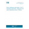 UNE EN 50193-2-2:2017 Electric instantaneous water heaters - Part 2-2: Performance requirements - Single point of use electric instantaneous showers - Efficiency