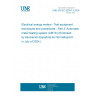 UNE EN IEC 62057-3:2024 Electrical energy meters - Test equipment, techniques and procedures - Part 3: Automatic meter testing system (AMTS) (Endorsed by Asociación Española de Normalización in July of 2024.)