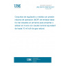 UNE 60410:2009/1M:2021 Regulation and measurement packages with an inlet pressure in MOP up to 0,4 bar, placed in wardrobes to build in or to lean against walls with an equivalent nominal flow up to 10 m³(n)/h of natural gas.